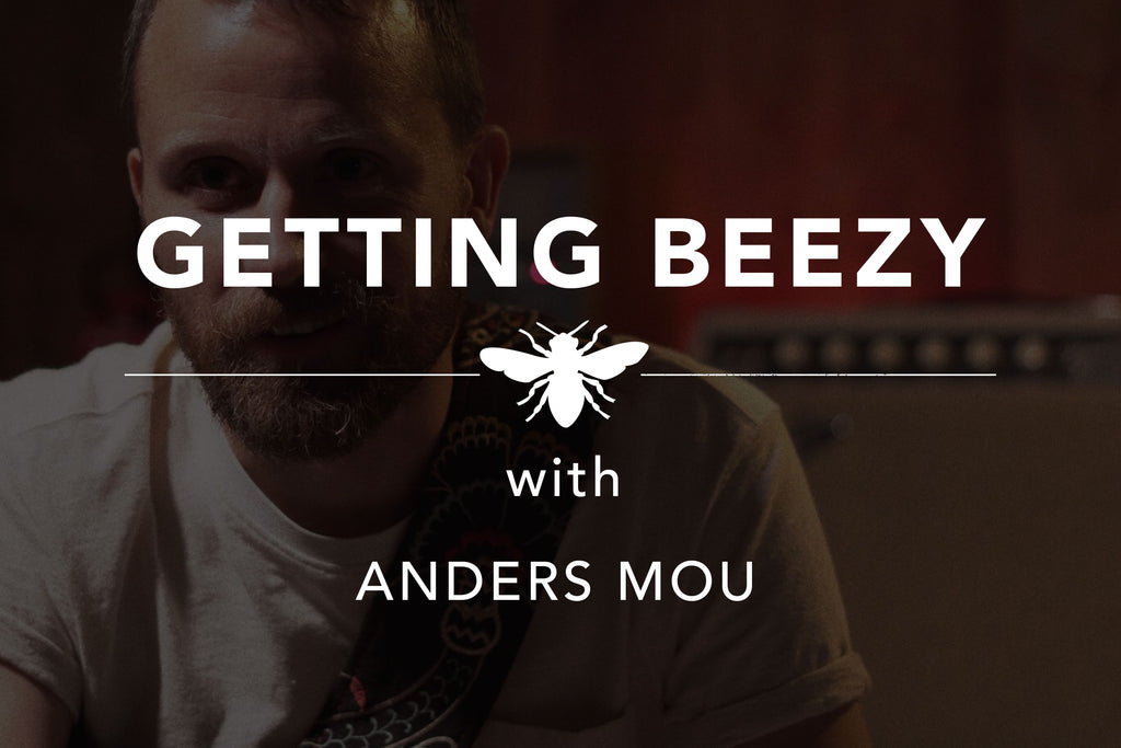 Getting Beezy with Anders Mou
