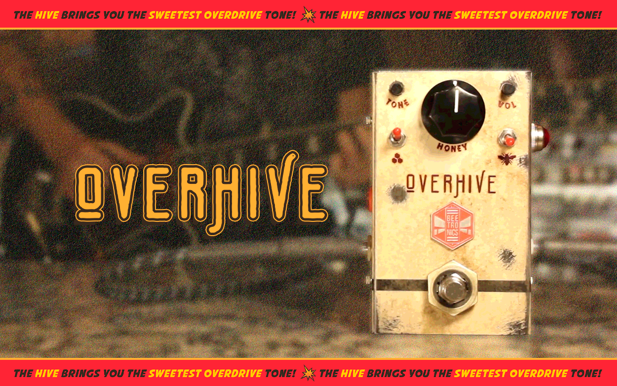 Overhive Mid-Gain Overdrive • Standard Series – Beetronics